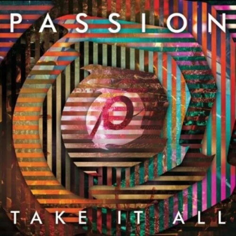 Passion: Take It All (Live) by Passion (CD, 2014)